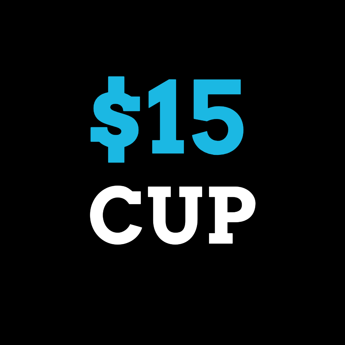 Tournament - $15 Cup